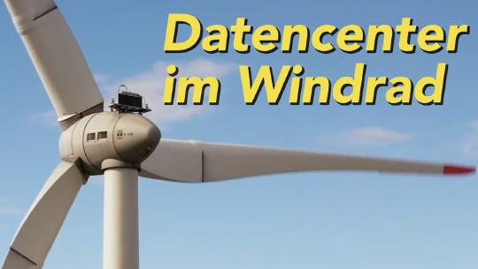 Ein Datencenter im Windrad