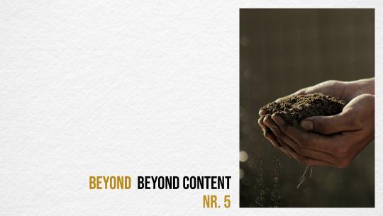 beyond beyond content — Von der Wiege zur Wiege
